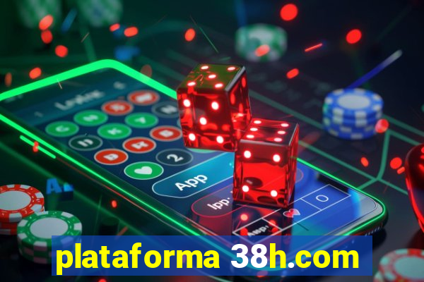 plataforma 38h.com